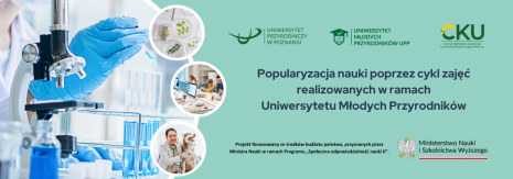 Na zdjęciu widać weterynarkę badającą psa, uczniów pracujących przy komputerach, dłoń trzymającą pipetę i wlewającą preparat do probówek, zielone listki w 5 szkiełkach Petriego. Jest nazwa projektu, loga UPP, CKU, UMP, Ministerstwa Szkolnictwa i Nauki.